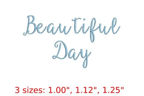 Beautiful Day Embroidery Font: Elevate Your Designs